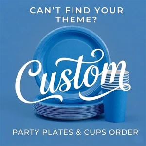 Custom Cups and Plates Order